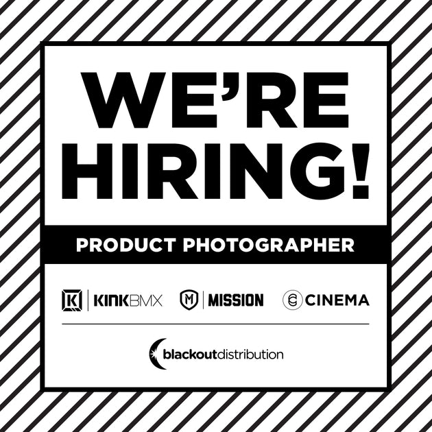 Product Photographers We're Hiring! Kink BMX